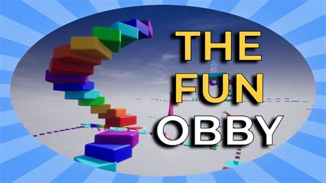 The Fun Obby .